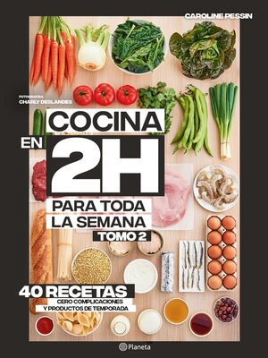 cover image of Cocina en 2 horas para toda la semana. Tomo 2 (Edición mexicana)